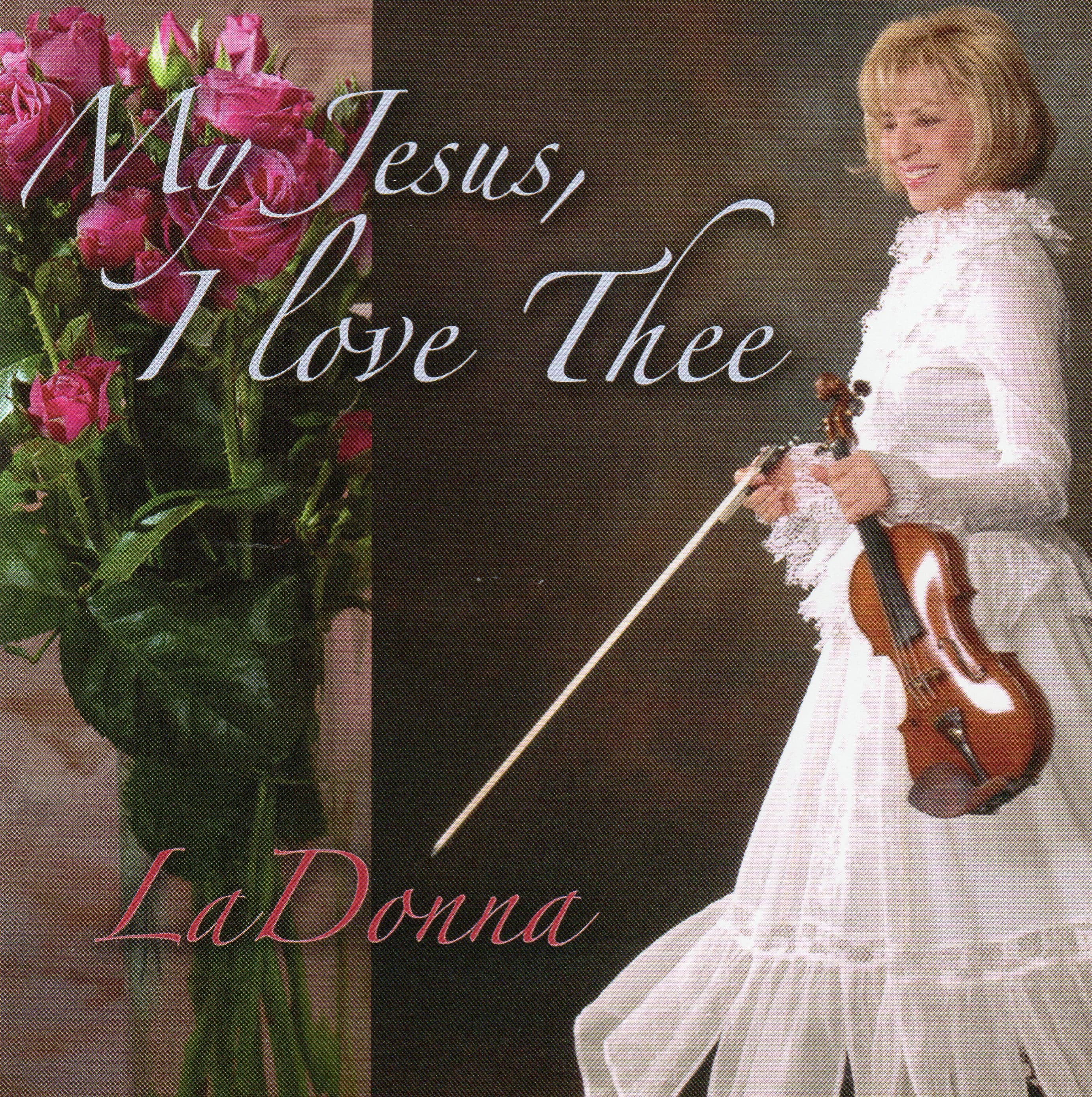 My Jesus I Love Thee